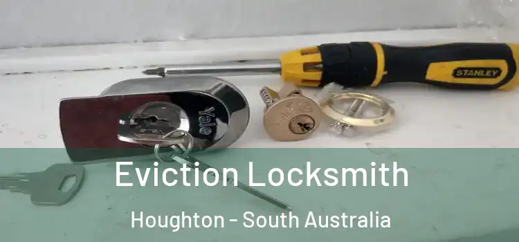 Eviction Locksmith Houghton - South Australia