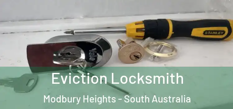 Eviction Locksmith Modbury Heights - South Australia