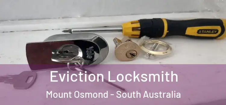 Eviction Locksmith Mount Osmond - South Australia
