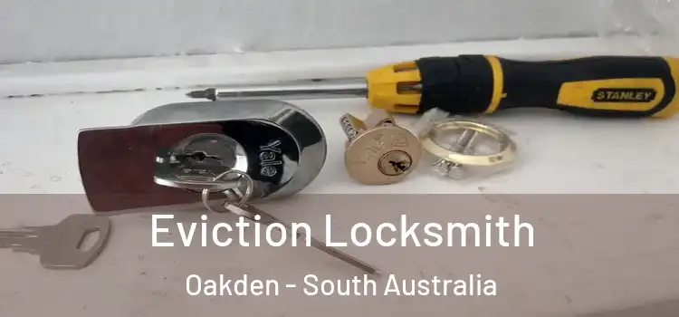 Eviction Locksmith Oakden - South Australia
