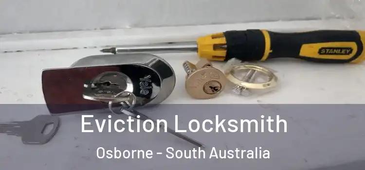 Eviction Locksmith Osborne - South Australia