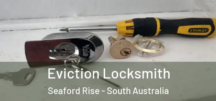Eviction Locksmith Seaford Rise - South Australia
