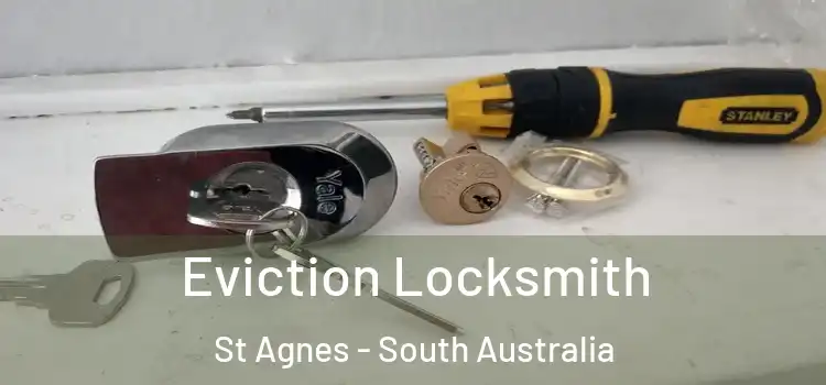 Eviction Locksmith St Agnes - South Australia