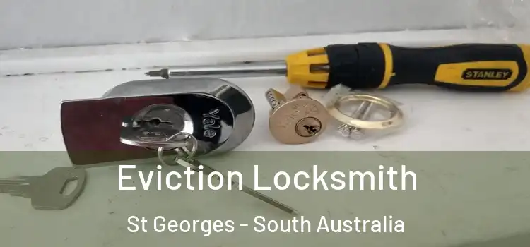 Eviction Locksmith St Georges - South Australia