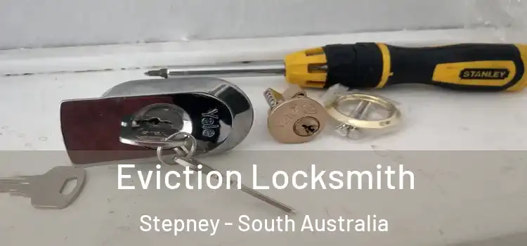 Eviction Locksmith Stepney - South Australia