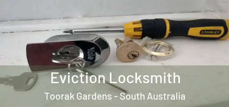 Eviction Locksmith Toorak Gardens - South Australia