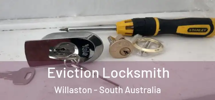 Eviction Locksmith Willaston - South Australia