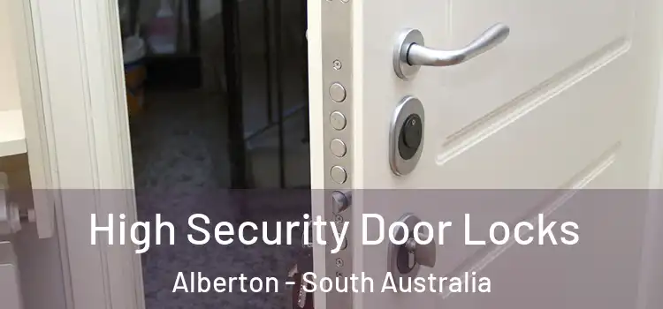 High Security Door Locks Alberton - South Australia
