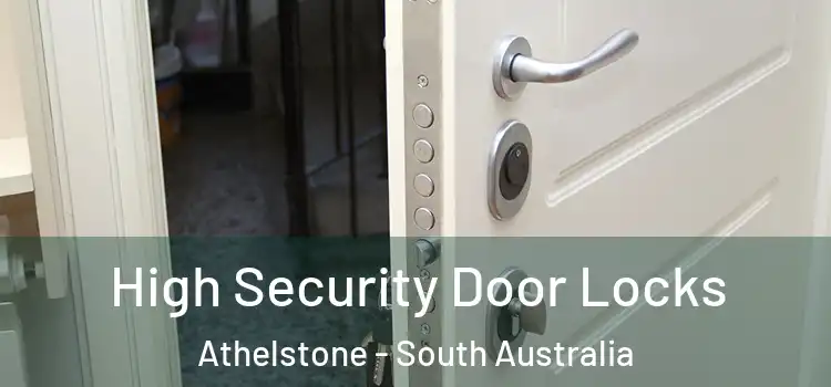 High Security Door Locks Athelstone - South Australia