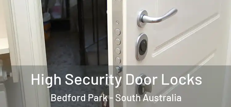 High Security Door Locks Bedford Park - South Australia