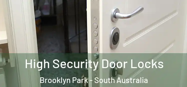 High Security Door Locks Brooklyn Park - South Australia