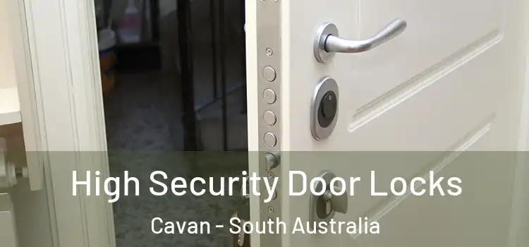 High Security Door Locks Cavan - South Australia