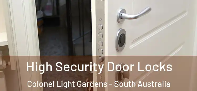 High Security Door Locks Colonel Light Gardens - South Australia