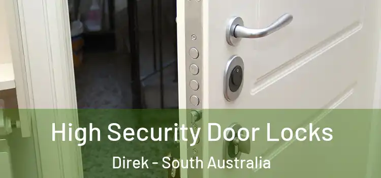High Security Door Locks Direk - South Australia