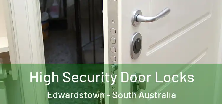 High Security Door Locks Edwardstown - South Australia