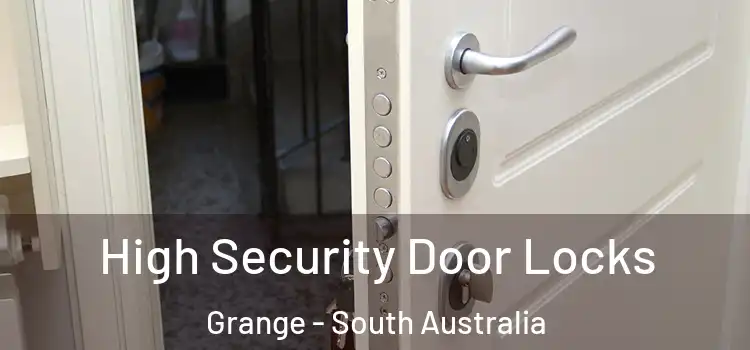 High Security Door Locks Grange - South Australia