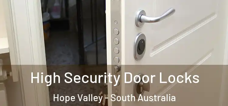 High Security Door Locks Hope Valley - South Australia