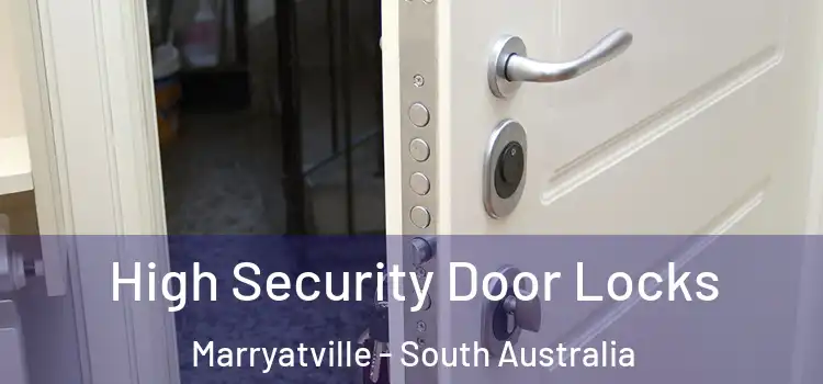 High Security Door Locks Marryatville - South Australia