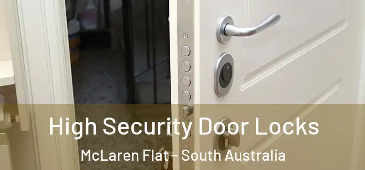 High Security Door Locks McLaren Flat - South Australia