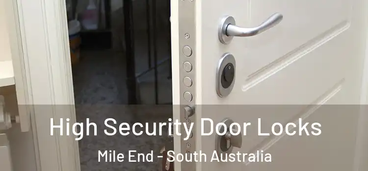 High Security Door Locks Mile End - South Australia