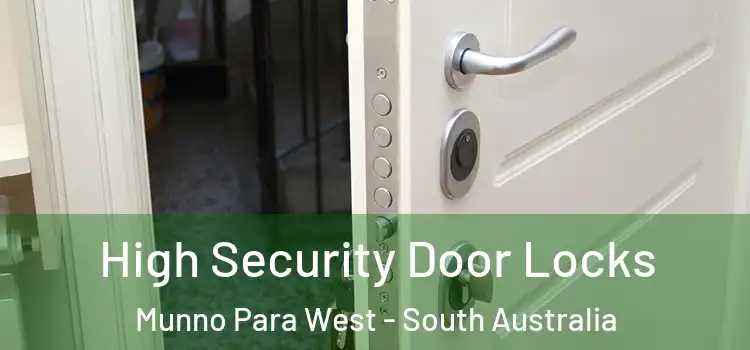 High Security Door Locks Munno Para West - South Australia