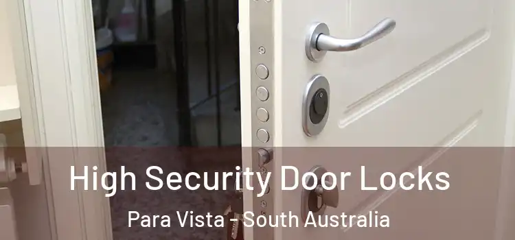 High Security Door Locks Para Vista - South Australia