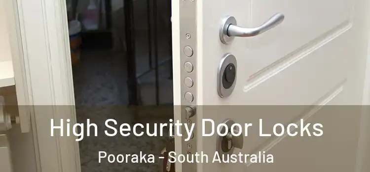 High Security Door Locks Pooraka - South Australia