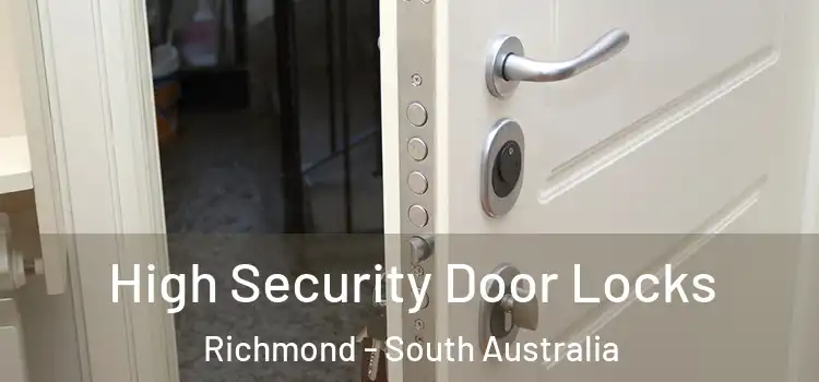 High Security Door Locks Richmond - South Australia