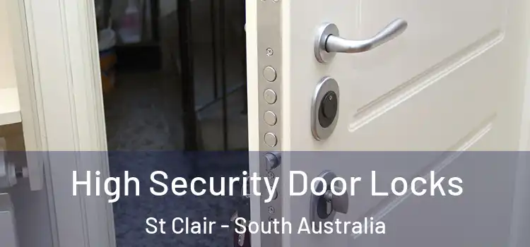High Security Door Locks St Clair - South Australia