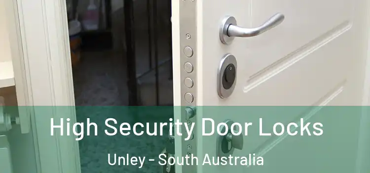 High Security Door Locks Unley - South Australia