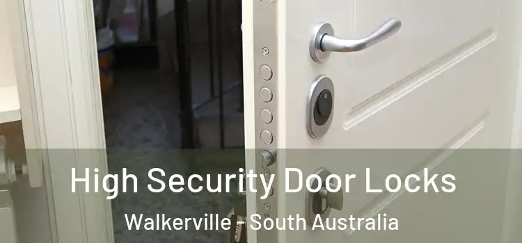 High Security Door Locks Walkerville - South Australia
