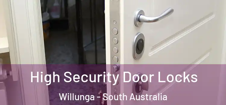 High Security Door Locks Willunga - South Australia