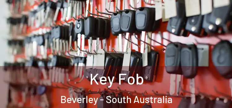 Key Fob Beverley - South Australia