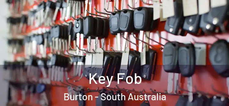 Key Fob Burton - South Australia