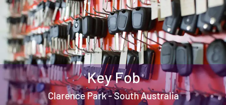 Key Fob Clarence Park - South Australia