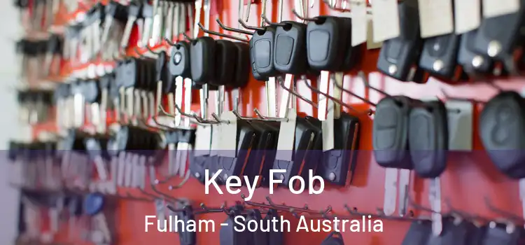 Key Fob Fulham - South Australia
