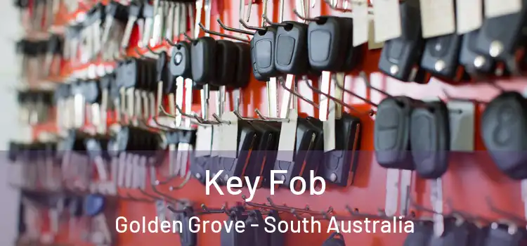 Key Fob Golden Grove - South Australia