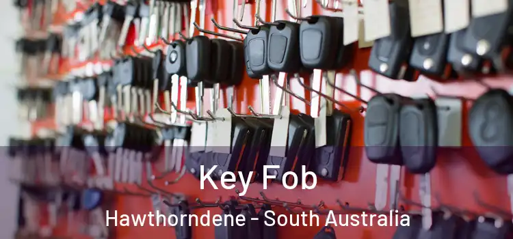 Key Fob Hawthorndene - South Australia
