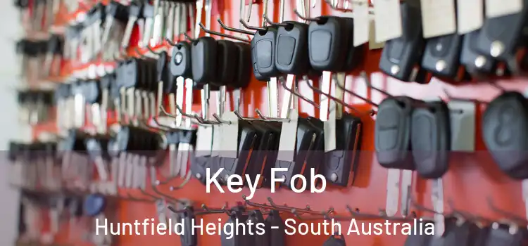 Key Fob Huntfield Heights - South Australia