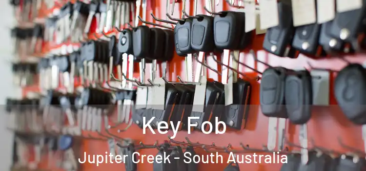 Key Fob Jupiter Creek - South Australia
