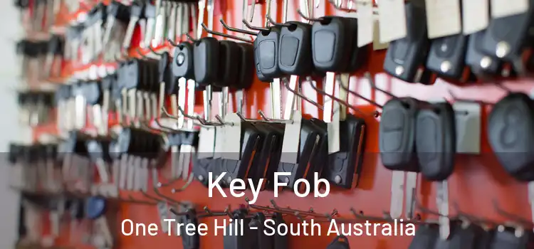 Key Fob One Tree Hill - South Australia