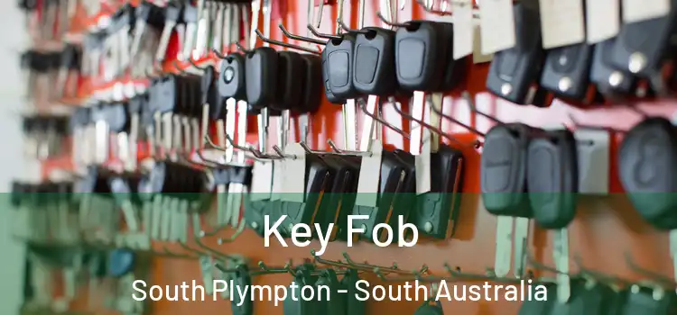 Key Fob South Plympton - South Australia
