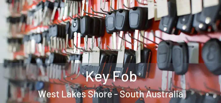 Key Fob West Lakes Shore - South Australia