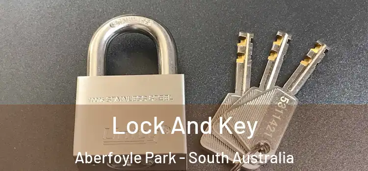 Lock And Key Aberfoyle Park - South Australia