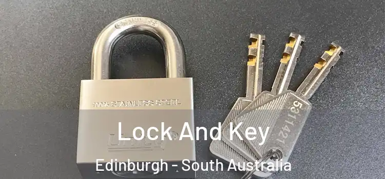 Lock And Key Edinburgh - South Australia