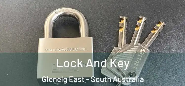 Lock And Key Glenelg East - South Australia