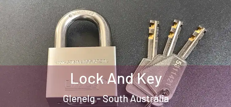 Lock And Key Glenelg - South Australia