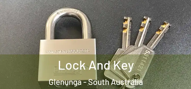 Lock And Key Glenunga - South Australia