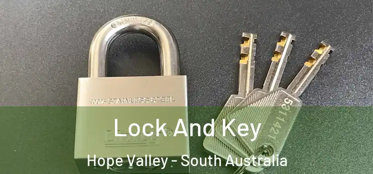 Lock And Key Hope Valley - South Australia