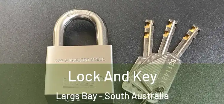 Lock And Key Largs Bay - South Australia